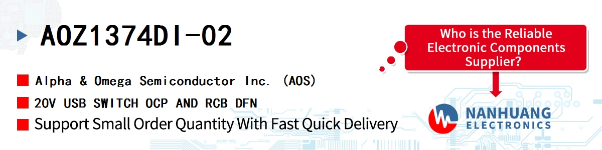 AOZ1374DI-02 AOS 20V USB SWITCH OCP AND RCB DFN